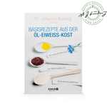 Basisrezepte aus der Öl-Eiweiß-Kost